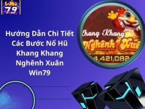 Khang Khang Nghênh Xuân Win79